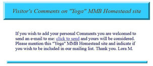 Visitor's Comments on "Yoga" MMB Homestead Site