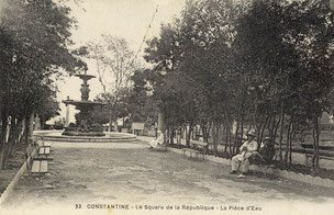 CONSTANTINE - Le Square de la République - La Piéce d 'Eau