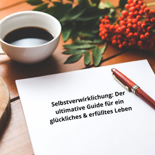 Selbstverwirklichung - Cornelia Höppner - psychologische Beratung & Coaching