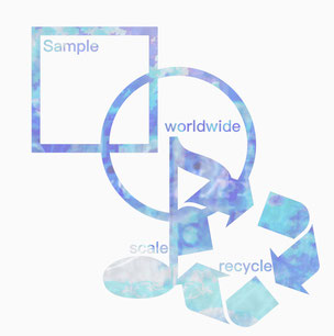 Sample...worldwide...scale...recycle
