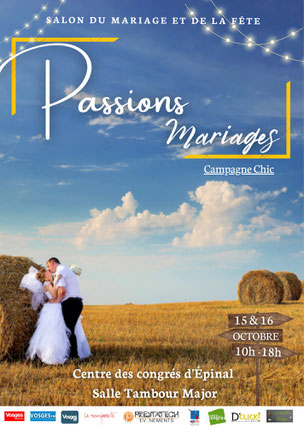 Salon du Mariage "Passions Mariages" à Épinal 15 et 16 Octobre 2022