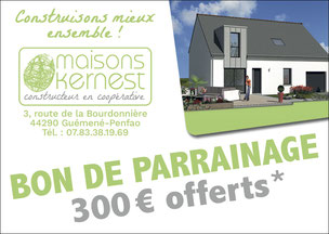 bon de parrainage de 300 euros offerts si votre recommandation aboutit à une construction par Maisons Kernest