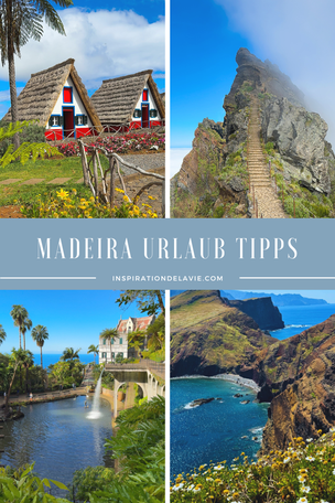 Madeira Urlaub Tipps