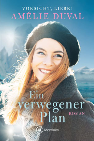Buchcover des Romantic Thriller Ein verwegener Plan von Amélie Duval
