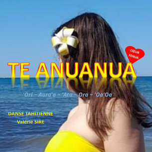 te anuanua coeur fenua valéire sire danse tahitenne ori tahiti hula hawaienne polynésie ateliers stages cours culture française manosque alpes de hautes provence greoux les bains volx sainte tulle soleil idée evjf anniversaire cohésion danse et culture 