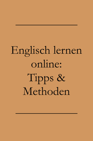 Englisch lernen online: Tipps, Methoden