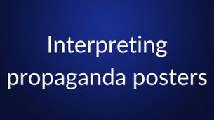 White text reading “Interpreting propaganda posters” is centered on a plain dark blue background.