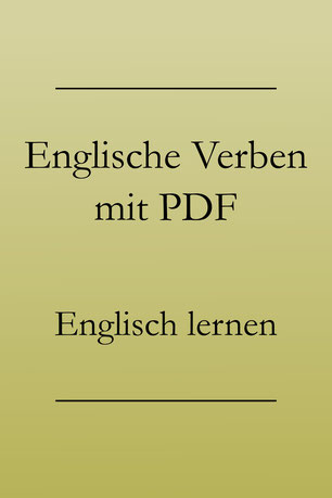 Englisch Verben mit PDF zum Drucken: Grundwortschatz. Bitten, verlassen, schreiben, kaufen.