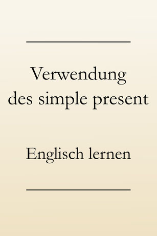 Englische Grammatik lernen: Zeitform simple present, Signalwörter. #englischlernen #englischgrammatik