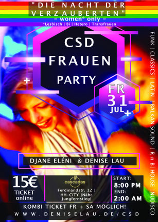 CSD Frauenparty "Die Nacht der Verzauberten" am FR 31.7. mit DJane Eleni (MUC) & Resident Denise Lau im Cascadas