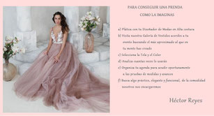 CONSIGUE UNA PRENDA COMO LA IMAGINAS "HÉCTOR REYES DISEÑADOR DE MODA EN ALTA COSTURA"