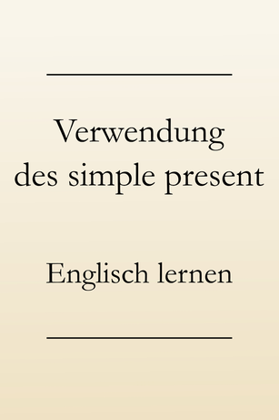 Englische Grammatik lernen: Zeitform simple present, Signalwörter. #englischlernen #englischgrammatik