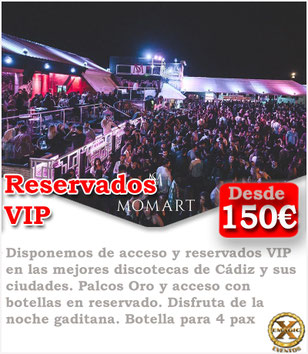 Reservados y acceso a las mejores discotecas de Cadiz