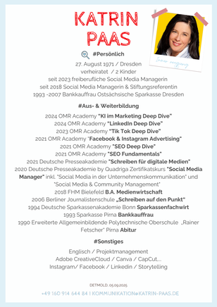 Hier findest Du meine Vita Katrin Paas und erfährst auch was ich neben meiner Ausbildung als Social Media Managerin noch für Qualifikationen besitze.