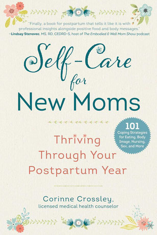 Self Care for New Moms by Corinne Crossley, LMHC