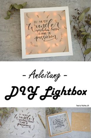 DIY Anleitung für eine selbstgemachte Lightbox. Lerne dank diesem Tutorial wie du ganz einfach eine Lightbox selber machen kannst und mit deinem eigenen Handlettering verschönerst!