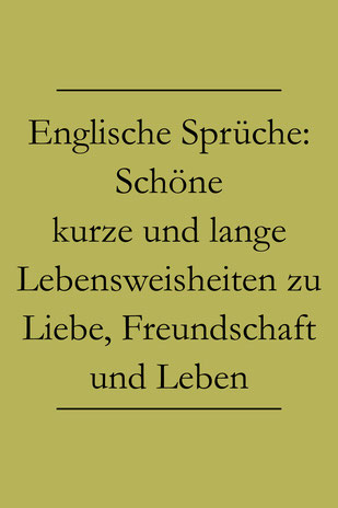 Schöne englische Sprüche. Englisch lernen.