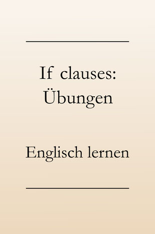 if clauses Übungen