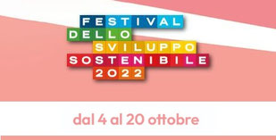 Evento inserito nel FESTIVAL DELLO SVILUPPO SOSTENIBILE 2022