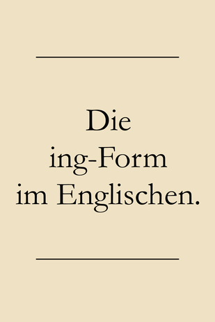 ing Form Englisch