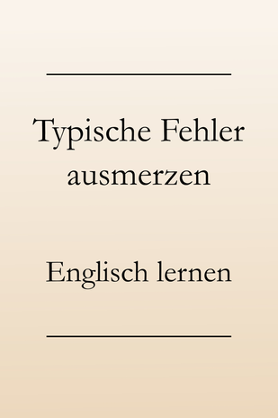 Englisch lernen und verbessern: Fehlerfreies Englisch sprechen.