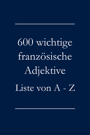 Französische Adjektive Liste a - z