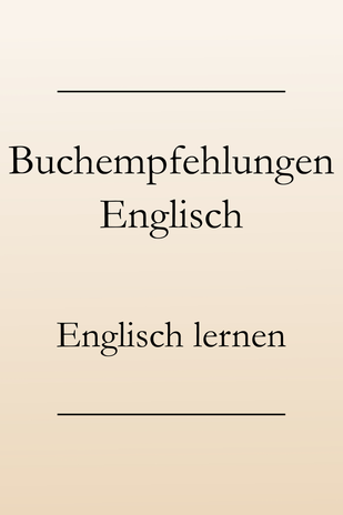 Englisch lernen, englische Bücher. Buchempfehlung, Buchtipps.