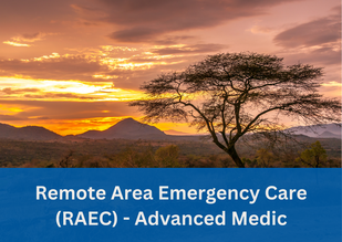 Remote Area Emergency Care (RAEC) Advanced Medic