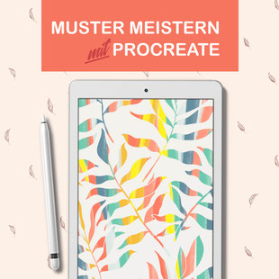 Muster gestalten, Musterdesign, Stoffdesign,  Textildesign, wie man ein nahtloses Muster erstellt, Muster mit Procreate, Procreate lernen, Illustration Procreate, Procreate Kurs