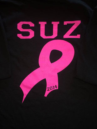 Suz is the reason we do this, and we wear our tees and sweatshirts with love and pride. We miss you, Suz!!!