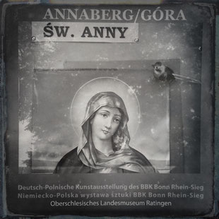 Katalog - St. Annaberg / Hrsg. Kulturwerk BBK Bonn / Stefan Zajonz - Übersetzung deutsch-polnisch, 2016