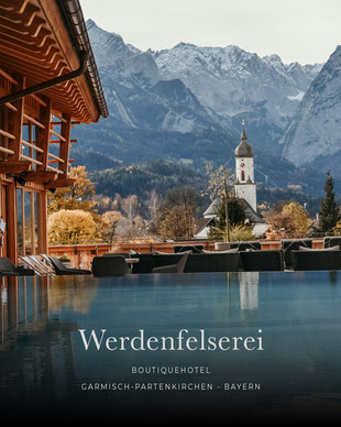 die schönsten Hotels in der Region rund um den Walchensee in Bayern: WERDENFELSEREI • Boutiquehotel #mountainhideaways