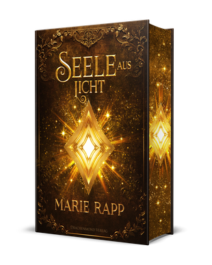 Seele aus Licht, Seelen-Saga 3, Marie Rapp