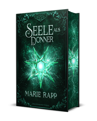 Seele aus Donner, Seelen-Saga 4, Marie Rapp