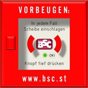 Darstellung eines Druckknopfmelders in roter Farbe mit dem Logo "BSC" an der Position des Drucktasters. Textaufschrift am Gehäuse oben "VORBEUGEN" und unten "www.bsc.st"