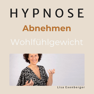 Hypnose für Abnehmen und Wohlfühlgewicht