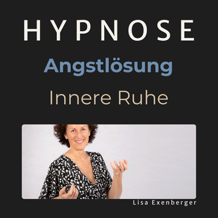 Hypnose für Angstlösung und innere Ruhe