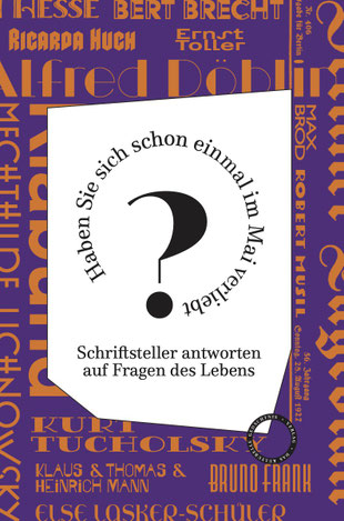 Auf dem Cover von "Haben Sie sich schon einmal im Mai verliebt?" stehen im Hintergrund die Namen bekannter Schriftsteller, im Vordergrund ein großes Fragezeichen.