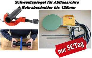 Schweißspiegel Geberit Abflussrohre verbinden schweißen mieten ausleihen
