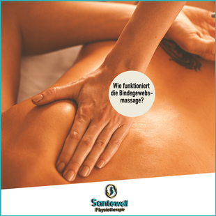 Bindegwebsmasssagen in Basel bei Santewell