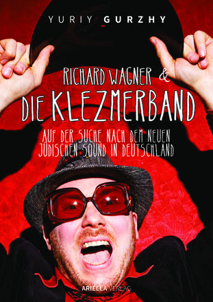 Das Bild zeigt das Cover von Richard Wagner und die Klezmerband