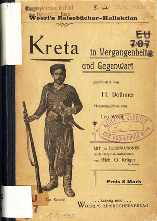 H. Bothmer, Kreta in Vergangenheit und Gegenwart, V: Leo Woerl, Leipzig 1899. UB Geographie Archiv (GIUB AB 155). Foto: D. Burkhard