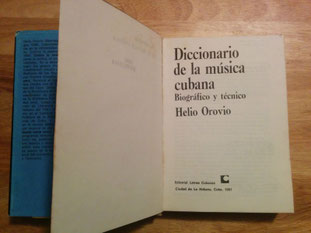 Diccionario de la Música Cubana. Helio Orovio, 1981.