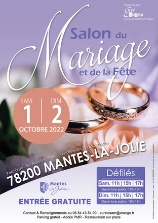 Salon du Mariage et de la Fête à Mantes-La-Jolie 1 et 2 Octobre 2022