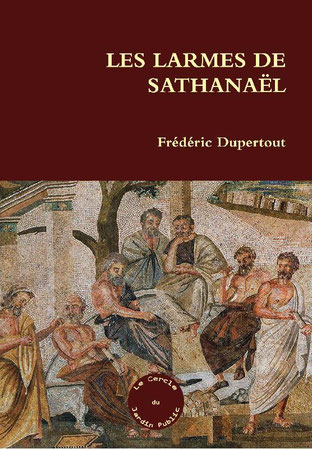 Les Larmes de Sathanaël - Frédéric Dupertout - Histoire - Arts martiaux - Karaté Les Ecoles Bushido