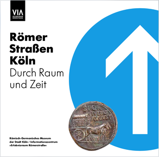 >> PDF Begleitheft "RömerStraßenKöln - Durch Raum und Zeit"