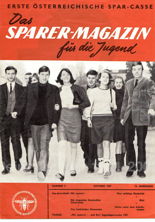 Das Sparer-Magazin für die Jugend herausgegeben von der Ersten österreichischen Spar-Casse (1967).