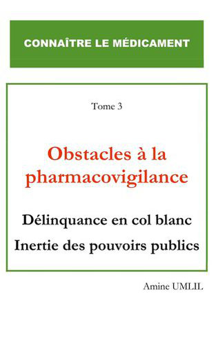 livre de Amine Umlil - Obstacles à la Pharmacovigilance