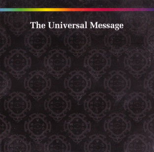 "The Universal Message"