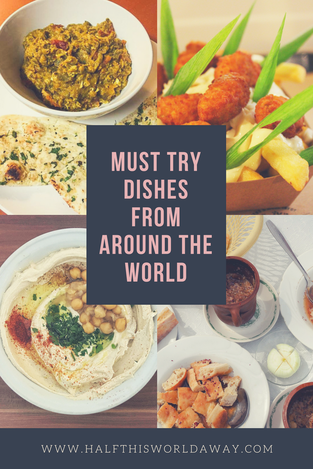 must try dishes from around the world